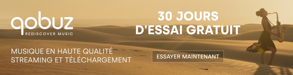 Essayez Qobuz pendant 30 jours gratuitement !